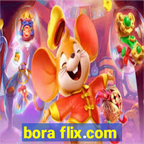 bora flix.com